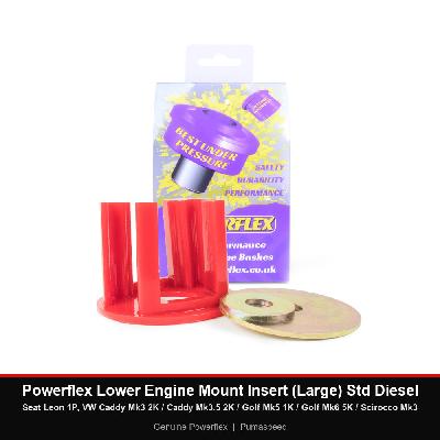 Powerflex Lower Engine Mount Insert (Large) Std Diesel - Seat Leon 1P, VW Caddy Mk3 2K / Caddy Mk3.5 2K / Golf Mk5 1K / Golf Mk6 5K / Scirocco Mk3