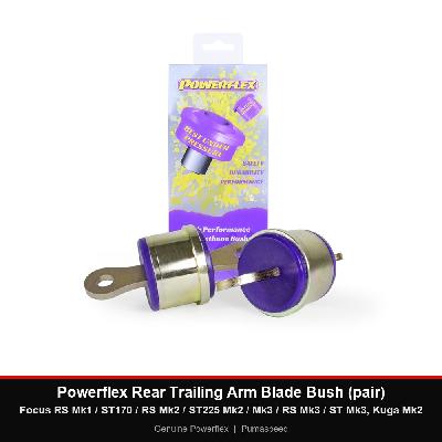 Powerflex Rear Trailing Arm Blade Bush (pair) - Focus RS Mk1 / ST170 / RS Mk2 / ST225 Mk2 / Mk3 / RS Mk3 / ST Mk3, Kuga Mk2